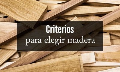 Elegir Madera: Selecciona la Adecuada para cada Proyecto